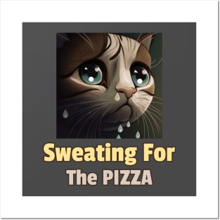 Funny Cat Sweating for the Pizza Posters and Art